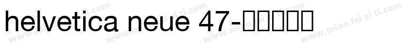 helvetica neue 47字体转换